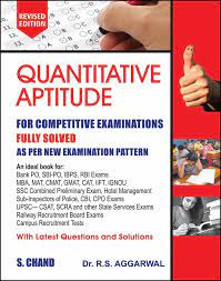 Quantitative Aptitude by R.S. Aggarwal for Competitive Examinations All Government and Entrance Examinations